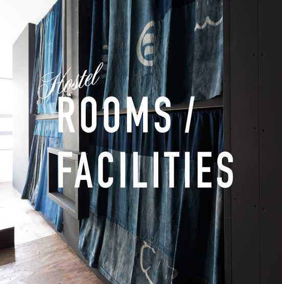 Hostel   Rooms / Facility 宿泊案内